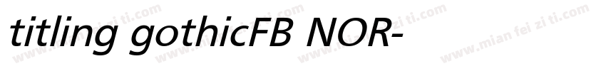 titling gothicFB NOR字体转换